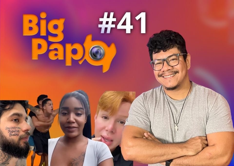 Big Papo desta segunda tem surto em pedido de namoro e deportação em Dubai