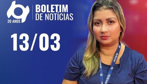 Confira as principais notícias no 'Boletim' desta sexta-feira; Assista