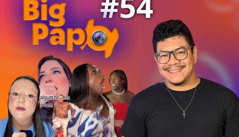 Big Papo desta quinta tem flagra de traição e briga acalorada por namorado