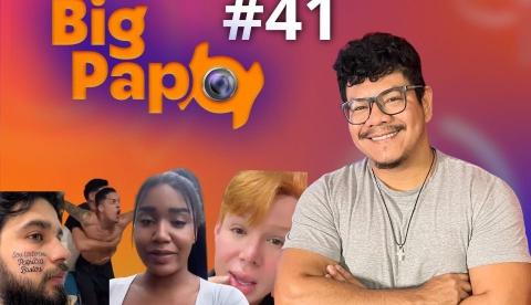 Big Papo desta segunda tem surto em pedido de namoro e deportação em Dubai