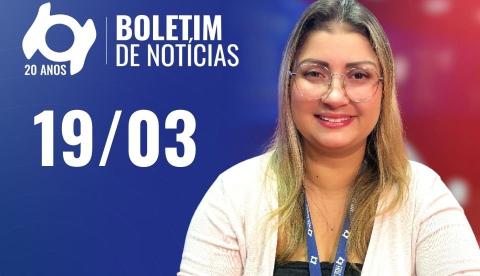 Confira as principais notícias no 'Boletim' desta quinta-feira; Assista