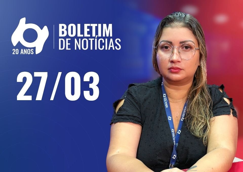Confira as principais notícias no 'Boletim' desta sexta-feira; Assista