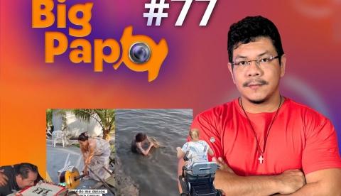 Big Papo de hoje: Mulher flagra marido com novinhas e cena viraliza