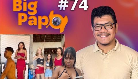 Big Papo de hoje: Mulheres revelam perfil de ‘homem ideal’ e critérios dividem a web