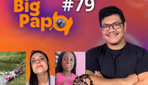 Big Papo de hoje: Mulher do “job” confessa paixão por cliente casado