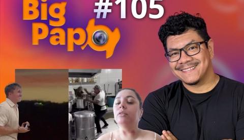 Big Papo de hoje: Jovem filma suposto OVNI e assusta internet