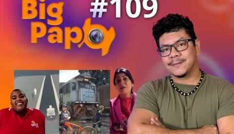 Big Papo de hoje: Ciclista se fere ao tirar selfie com trem