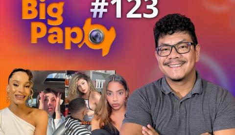 Big Papo de hoje: Mulher critica homens por falta de atitudes