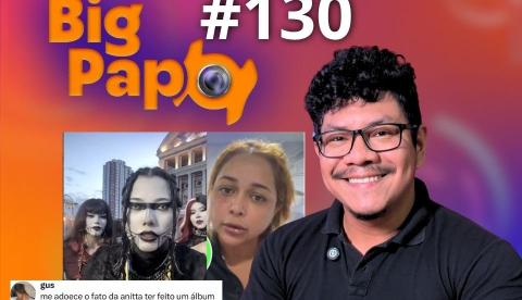 Big Papo de hoje: Magrinha Ellen responde críticas sobre música de campanha