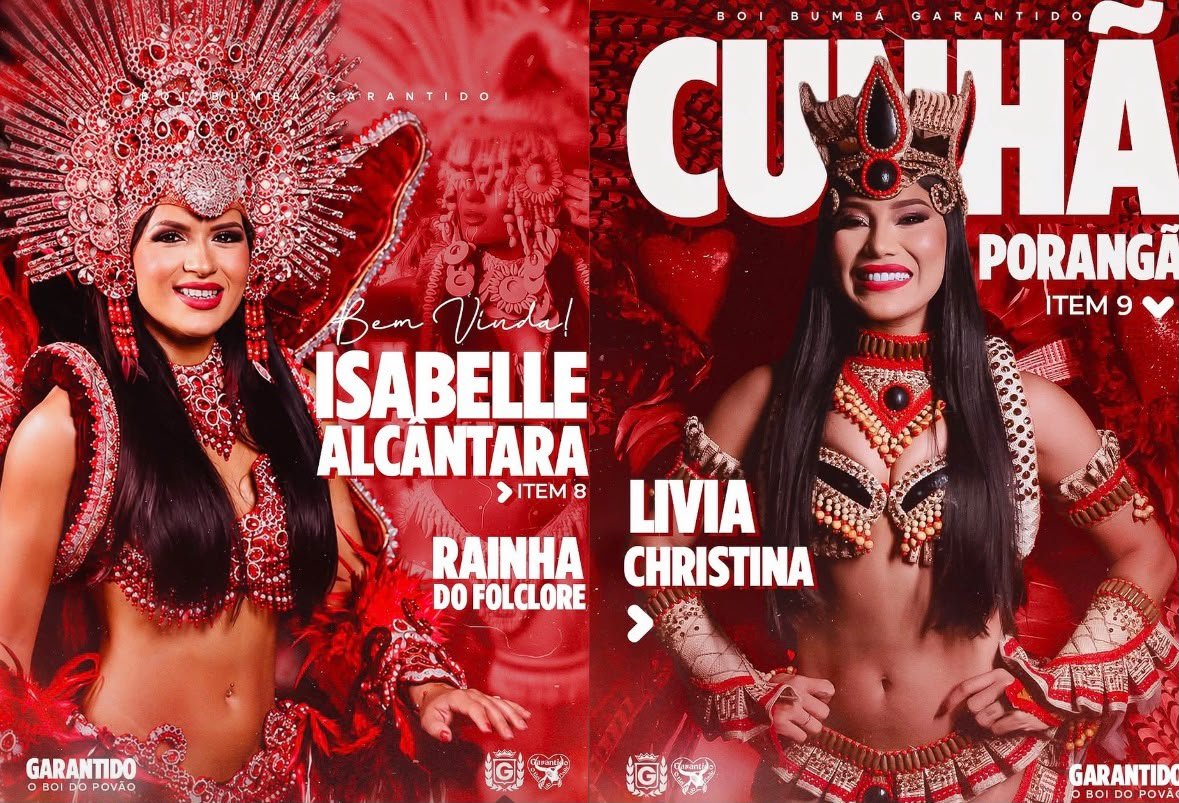 Garantido anuncia Lívia Christina como Cunhã-Poranga e Isabelle Alcântara como Rainha do Folclore