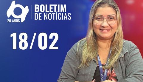 Confira as principais notícias no 'Boletim' desta quarta-feira; Assista