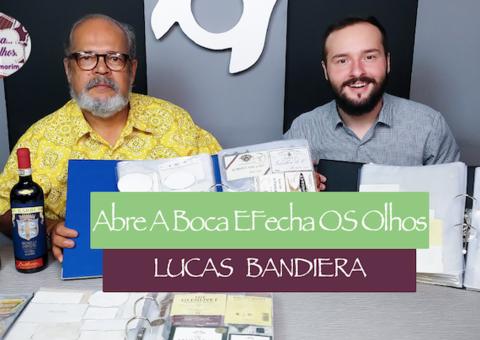 120mil tipos de vinhos? | ABRE A BOCA E FECHA OS OLHOS com LUCAS BANDIERA, COLECIONADOR