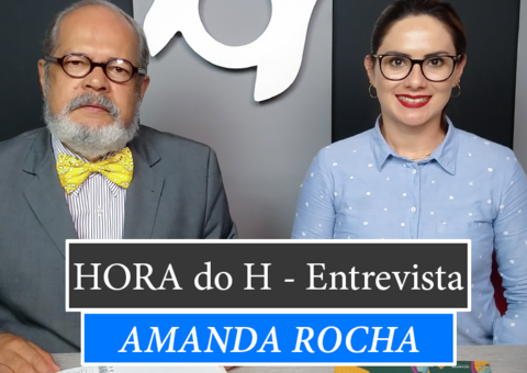 HORA do H: AMANDA ROCHA, SUBSECRETÁRIA MUNICIPAL DA SEMPPE