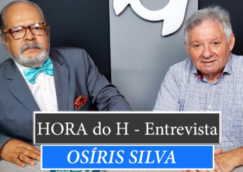 HORA do H: OSÍRIS SILVA, ECONOMISTA