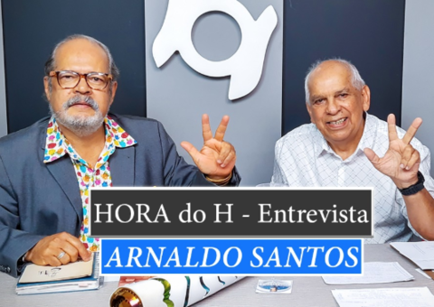HORA do H: ARNALDO SANTOS, CRONISTA ESPORTIVO