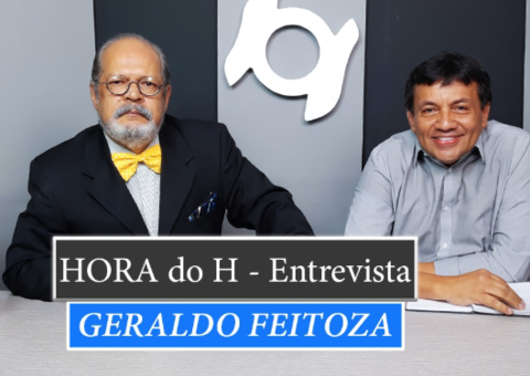 HORA do H: GERALDO FEITOZA, FUNDAÇÃO PAULO FEITOZA