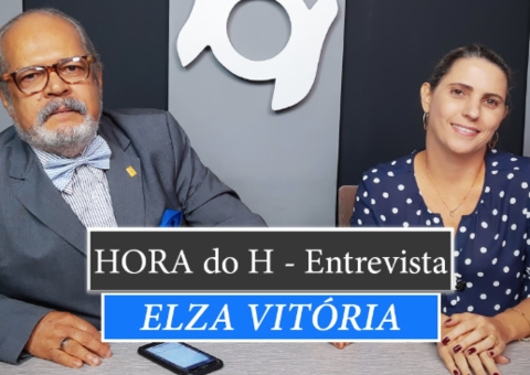 HORA do H: ELZA VITÓRIA, JUÍZA DE DIREITO