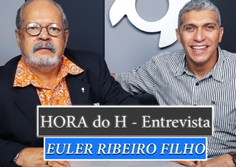 HORA do H: EULER RIBEIRO FILHO, CIRURGIÃO PLÁSTICO 