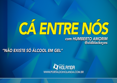 Cá Entre Nós: Não existe só álcool em gel; Assista Ao Vivo