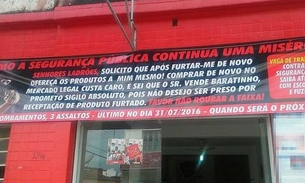  Comerciante pendura faixa pedindo a ladrão que devolva sua mercadoria