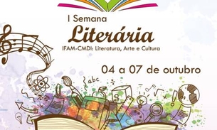 I Semana Literária do IFAM começa nesta terça-feira