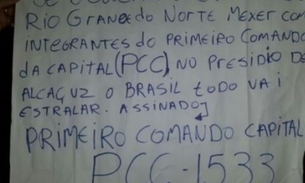 Bilhete com suposta ameaça do PCC: 'o Brasil todo vai estralar'