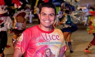 Carnavalesco da Grande Família morre aos 37 anos em Manaus