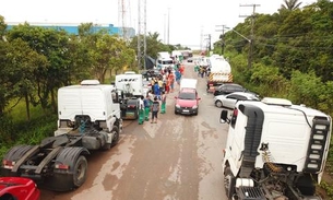 Caminhoneiros negam acordo e bloqueio de refinaria continua em Manaus