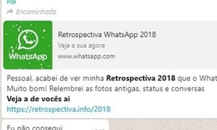 Mais de 330 mil usuários caíram no golpe de 'Retrospectiva WhatsApp 2018'