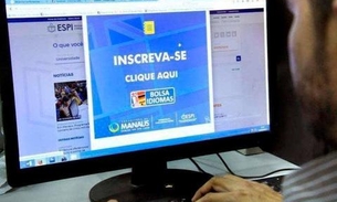 Em Manaus, Bolsa Idiomas abre  inscrições para 6,3 mil vagas remanescentes 