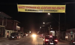 Moradores erguem faixa contra falta de segurança em bairro de Manaus 