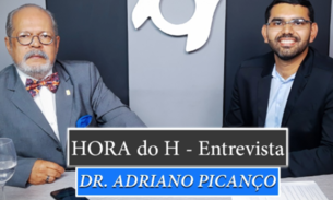 HORA do H: DR. ADRIANO PICANÇO, CIRURGIÃO DO APARELHO DIGESTIVO