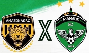 Amazonas FC e Manaus vão decidir título do 1º turno do Barezão 2020 