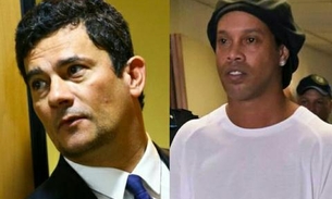 Sergio Moro procura autoridades do Paraguai para saber de Ronaldinho Gaúcho 