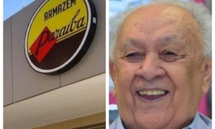 Empresário João Claudino, dono do Armazém Paraíba, morre aos 90 anos