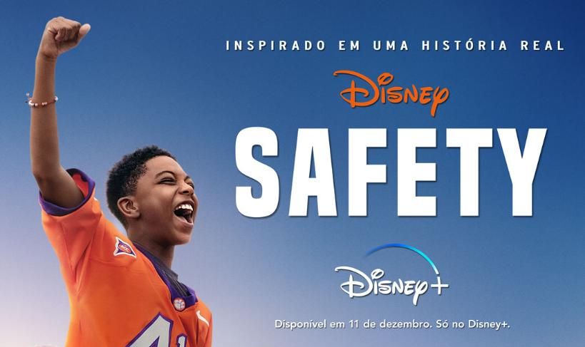 Safety estreia na Disney+